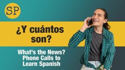 Learn Spanish Phone Conversation | ¿Cuántos son? | Spanish Playground Instructional Video