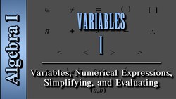 Algebra I: Variables (Level 1 of 2) | Variables, Numerical Expressions, Simplifying, Evaluating Instructional Video