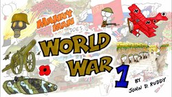 World War 1 (Remastered Edition) - Manny Man Does History Instructional Video