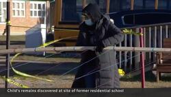Child's remains discovered at site of former residential school News Clip