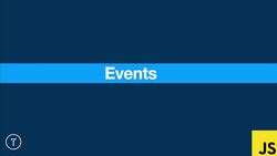 Modern JavaScript from the Beginning - Second Edition - Section Introduction-Events Instructional Video