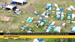 U of T protestors say they will regroup before deciding whether to comply with injunction News Clip