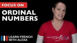 French ordinal numbers - First, Second, Third, Fourth, etc. Instructional Video