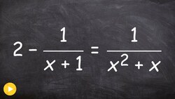 Solving Rational Equations with an extraneous solution, how to check Instructional Video