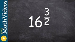 Learn how to simplify a number with a rational exponent ex 3, 16^(3/2) Instructional Video