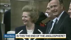 U.S. and U.K.: Influence and Dysfunction in the Anglosphere News Clip