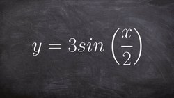 Learn How to Find the Amplitude Period and Frequency of Sine Instructional Video