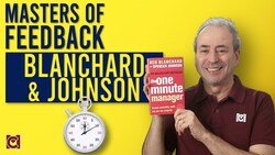 Masters of Feedback: Ken Blanchard & Spencer Johnson - One Minute Feedback Instructional Video