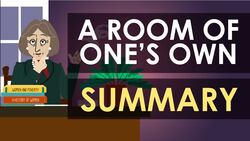 Virginia Woolf's A Room of One's Own - Overall Plot Summary Instructional Video
