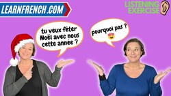 Improve your everyday French listening skills with REAL French Conversations | Fête de Noël Instructional Video