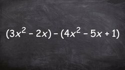 Learning to subtract a trinomial from a binomial Instructional Video