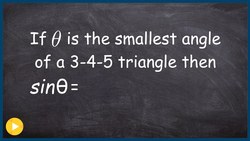 Find the sine of a 3 4 5 triangle Instructional Video