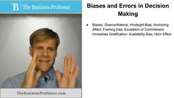 Biases and Errors in Decision Making Instructional Video
