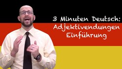 Adjective Endings Introduction - 3 Minuten Deutsch #57 - Deutsch lernen Instructional Video