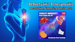 DeQuervain's Tenosynovitis | Snuffbox Anatomy, Diagnosis, & Special Tests Instructional Video