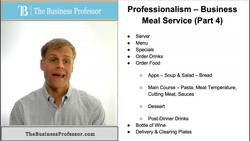 Professionalism - Business Meal Service Part 4 Instructional Video