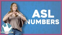 How to Sign Numbers in ASL | Ultimate Guide Instructional Video