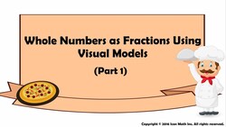 Whole Numbers as Fractions Using Visual Models (Part 1) Instructional Video
