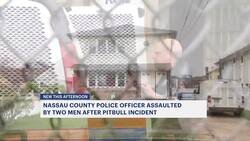 Authorities: Nassau County police officer attacked by 2 men, pitbull in East Rockaway News Clip