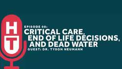 Critical Care, How to Talk About Death, and What Kind of Water You Should Be Drinking Instructional Video