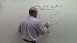 What is an angle in standard form? Instructional Video