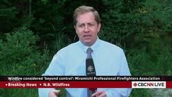 Out-of-control wildfire in N.B. grows to 1,120 hectares News Clip