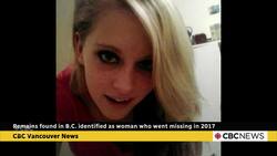 Remains found in B.C. identified as woman who went missing in 2017 News Clip