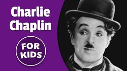 Charlie Chaplin for Kids | Bedtime History Instructional Video