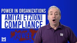 Amitai Etzioni: How Organizations Secure Compliance Instructional Video