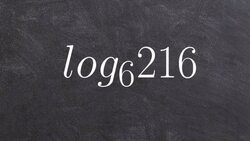 Tutorial - Evaluating a Log With Base 6 Instructional Video