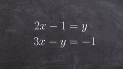 Solve a system of linear equations using substitution Instructional Video