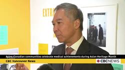 Asian-Canadian communities celebrate their medical achievements during Asian Heritage Month News Clip