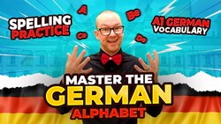 Master The German Alphabet With Spelling Practice - A1 German Vocabulary Instructional Video