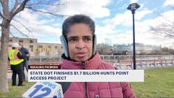 $1.7 billion Hunts Point access project complete after 6 years of construction News Clip