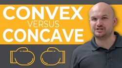 What is the difference between convex and concave Instructional Video