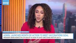 Biden Admin. Launches Month Of Action To Meet Vaccinations Goal News Clip