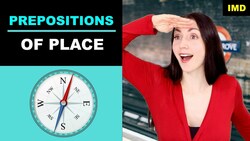 Prepositions Of Place & Precise Prepositional Phrases - Learn To Speak English Like A Native Instructional Video