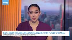 Gov. Abbott Blames Renewable Energy For Power Outages News Clip