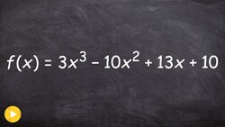Determine the number of positive and negative real zeros of a polynomial Instructional Video