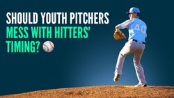 Should Young Pitchers Mess with Hitters' Timing? Instructional Video