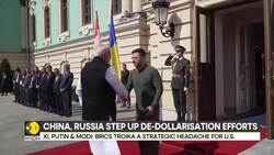 As China, Russia step up de-dollarisation efforts, can the USafford to alienate India? News Clip