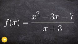 Learn How to Determine Slant Asymptote of a Rational Function Instructional Video