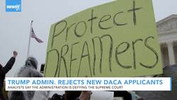 Trump Admin. Rejects New DACA Applicants Despite Supreme Court Order News Clip