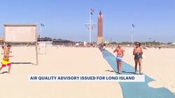 Air quality advisory issued for Long Island News Clip