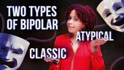 Classic Bipolar vs Atypical Bipolar - How To Tell The Difference Instructional Video