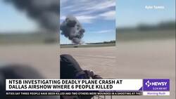 Dallas Air Show Victims Named; NTSB Investigation Underway News Clip