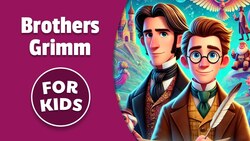 Brothers Grimm for Kids | Bedtime History Instructional Video