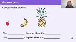 Explain that items can be compared using weight and mass Instructional Video