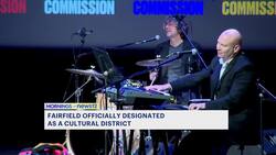 Fairfield earns cultural district status to boost tourism News Clip