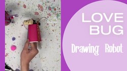 Love Bug Drawing Robot - STEM project for kids Instructional Video